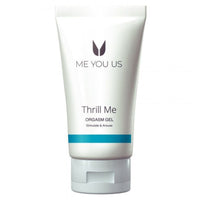 Me You Us Thrill Me Orgasm Gel 50ml - Simply Pleasure